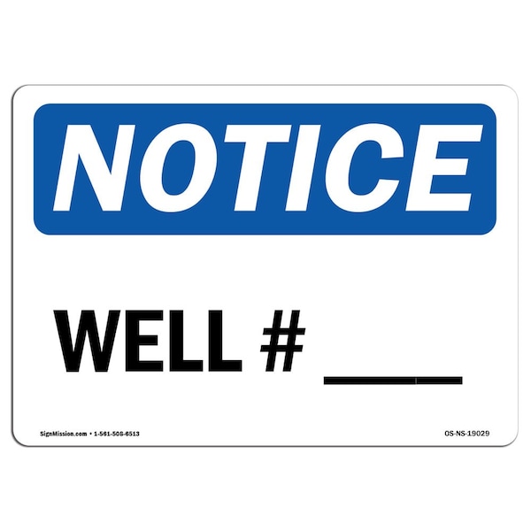 OSHA Notice Sign, Well No. _, 14in X 10in Aluminum, 14" W, 10" H, Landscape, Well No. _ Sign